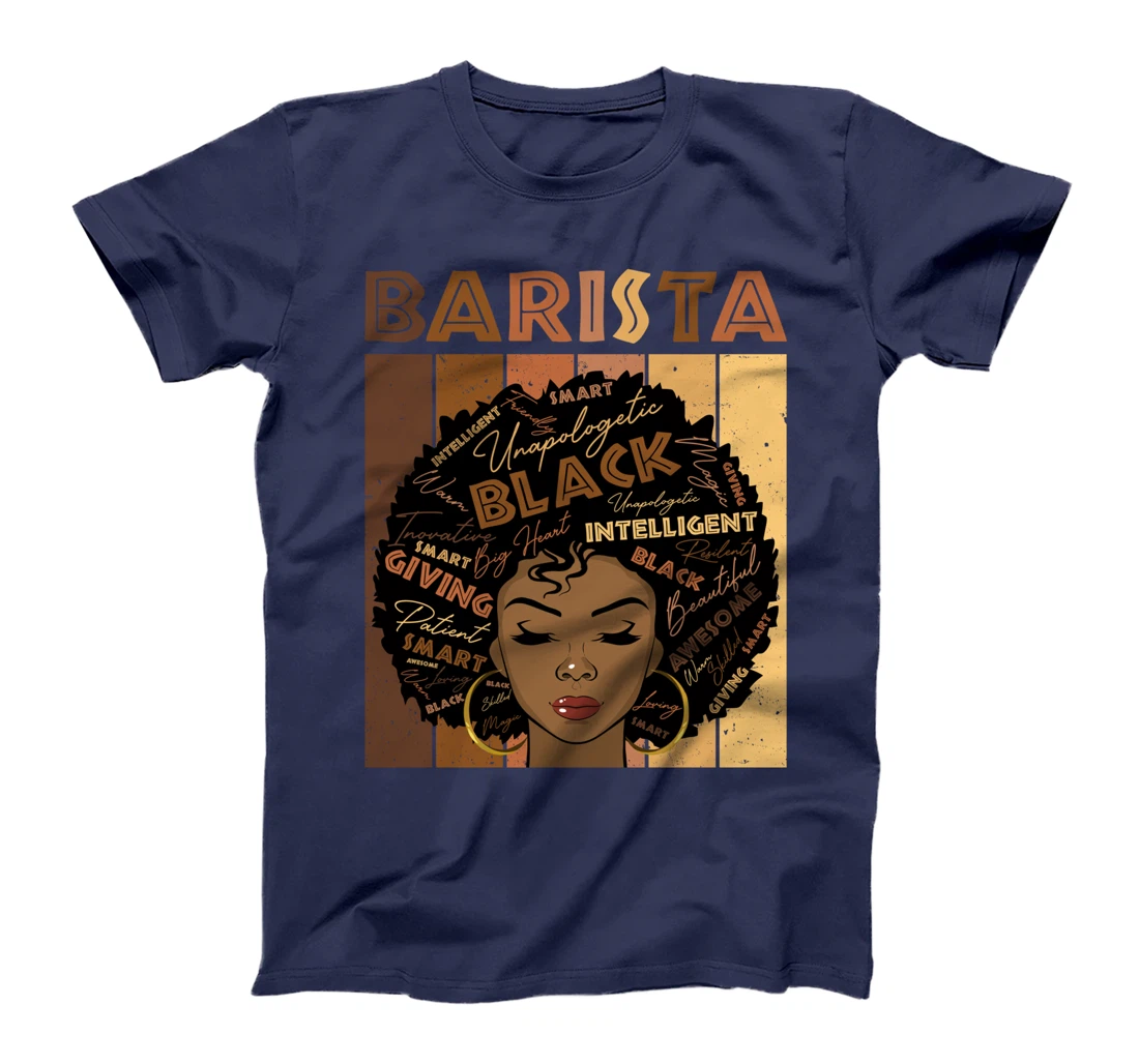 Melanin Barista Afro Hair Black History Month T-Shirt