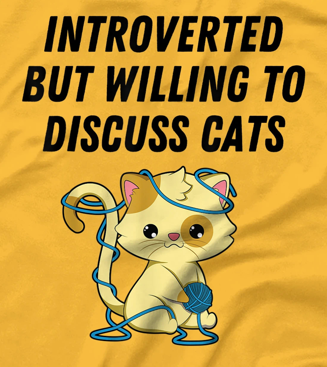 Introverted But Willing To Discuss Cats Cat Lover Humor T-Shirt, Kid T-Shirt and Women T-Shirt