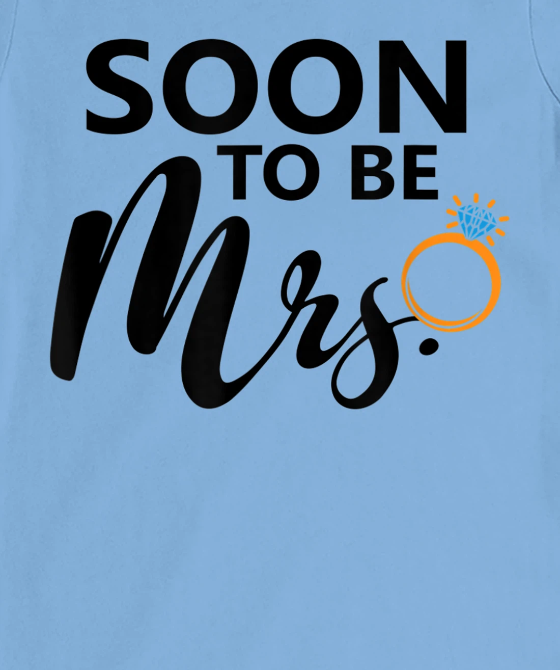 Soon To Be Mrs. Engagement Bride Bachelorette Party Matching T-Shirt, Women T-Shirt