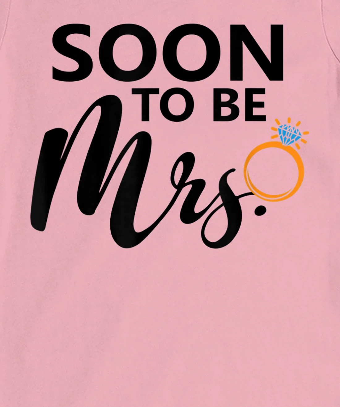 Soon To Be Mrs. Engagement Bride Bachelorette Party Matching T-Shirt, Women T-Shirt