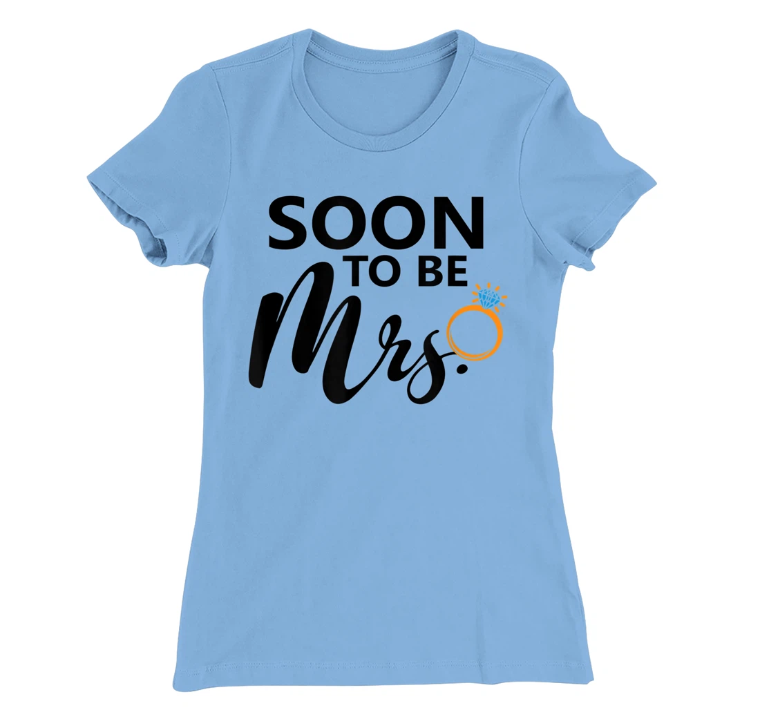 Soon To Be Mrs. Engagement Bride Bachelorette Party Matching T-Shirt, Women T-Shirt