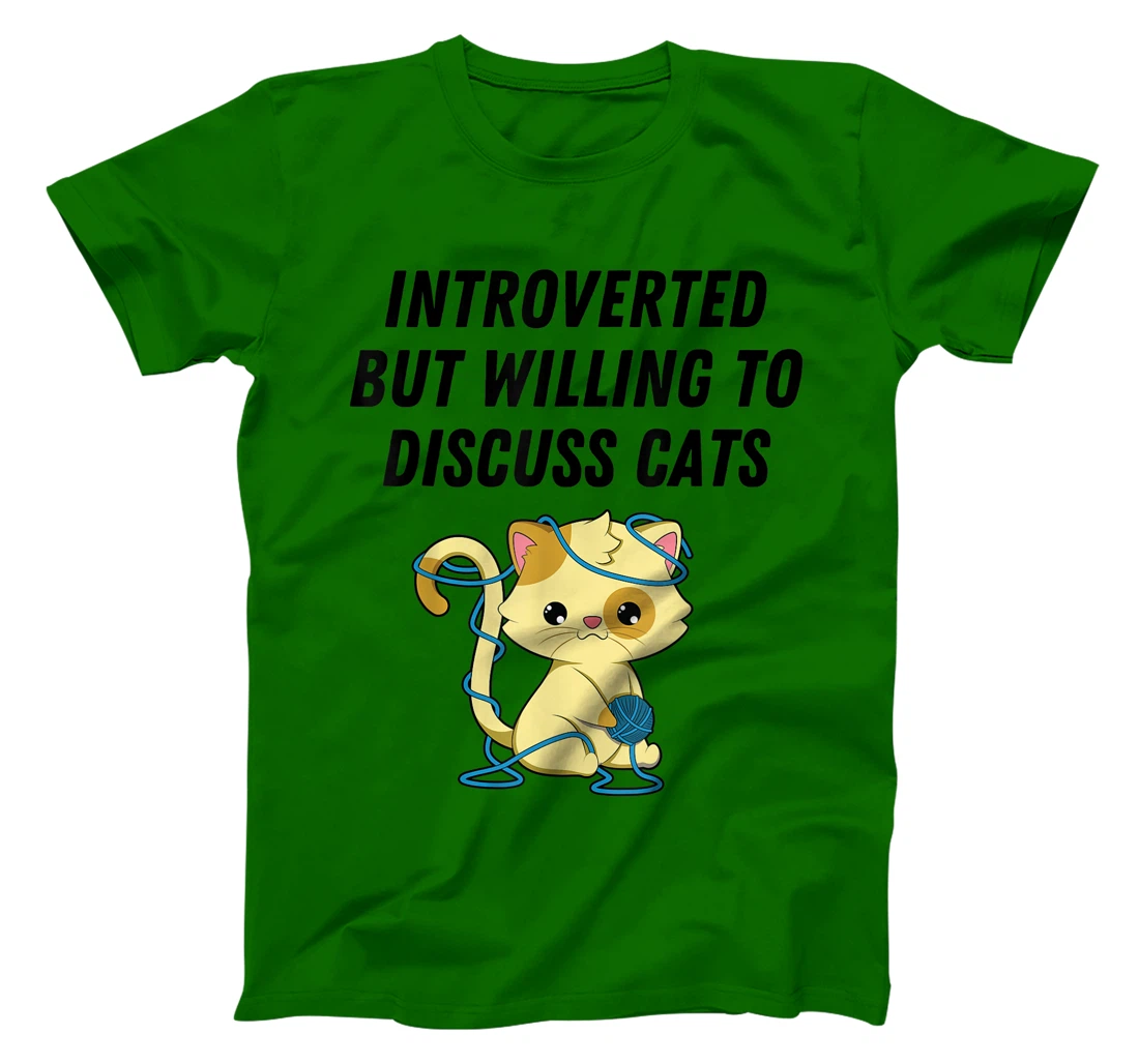 Introverted But Willing To Discuss Cats Cat Lover Humor T-Shirt, Kid T-Shirt and Women T-Shirt
