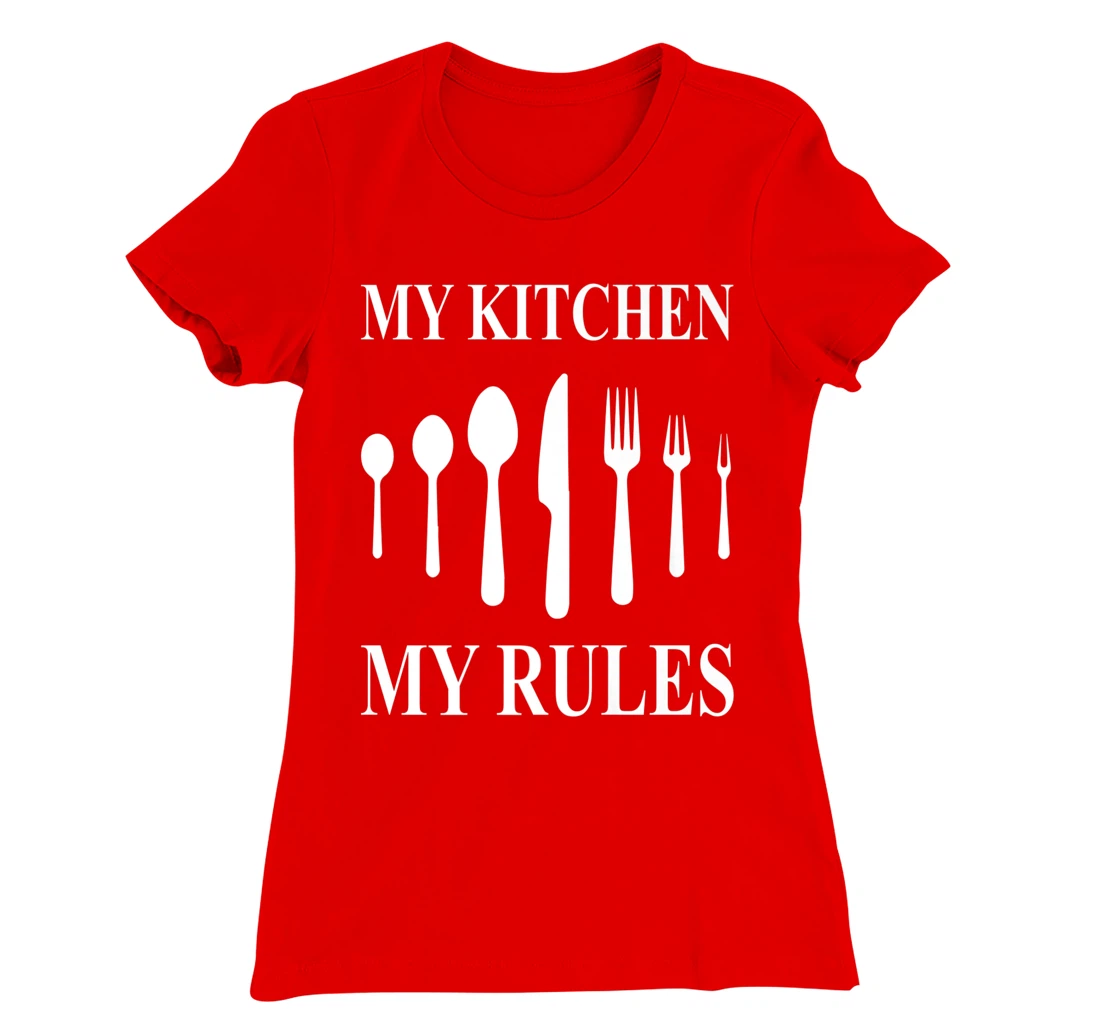 My Kittchen My Rules - cooking cook gifts cook T-Shirt, Women T-Shirt