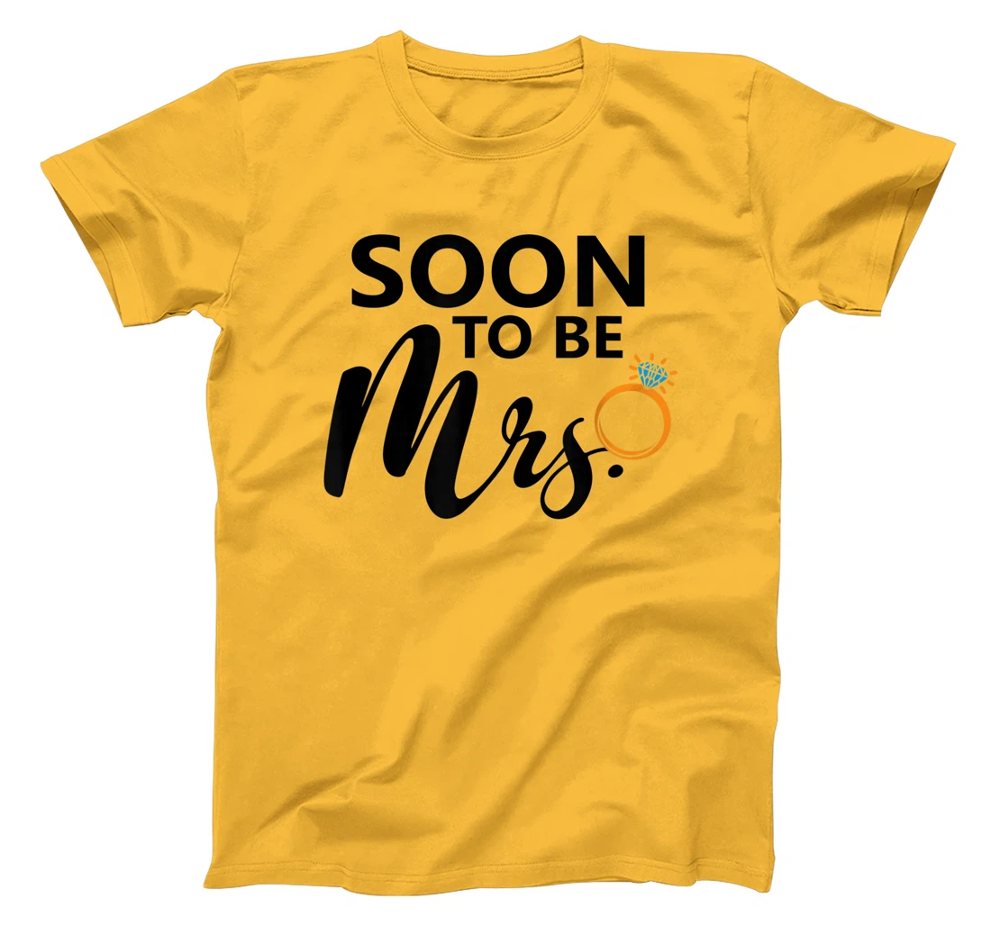 Soon To Be Mrs. Engagement Bride Bachelorette Party Matching T-Shirt, Women T-Shirt