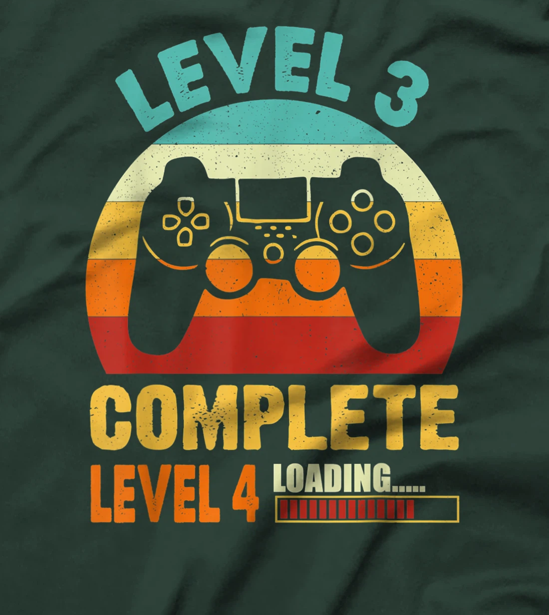 Vintage Level 3 Complete Level 4 Loading Funny Video Gamer T-Shirt, Kid T-Shirt and Women T-Shirt