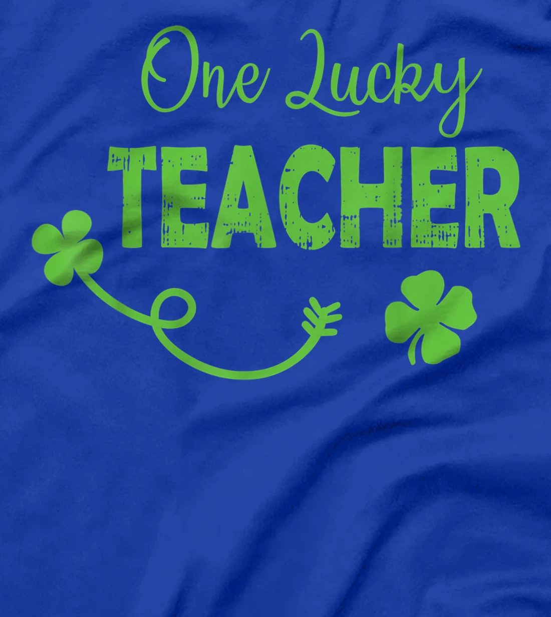 One Lucky Teacher St Patricks Day Shamrock Men Women Gifts T-Shirt, Kid T-Shirt and Women T-Shirt