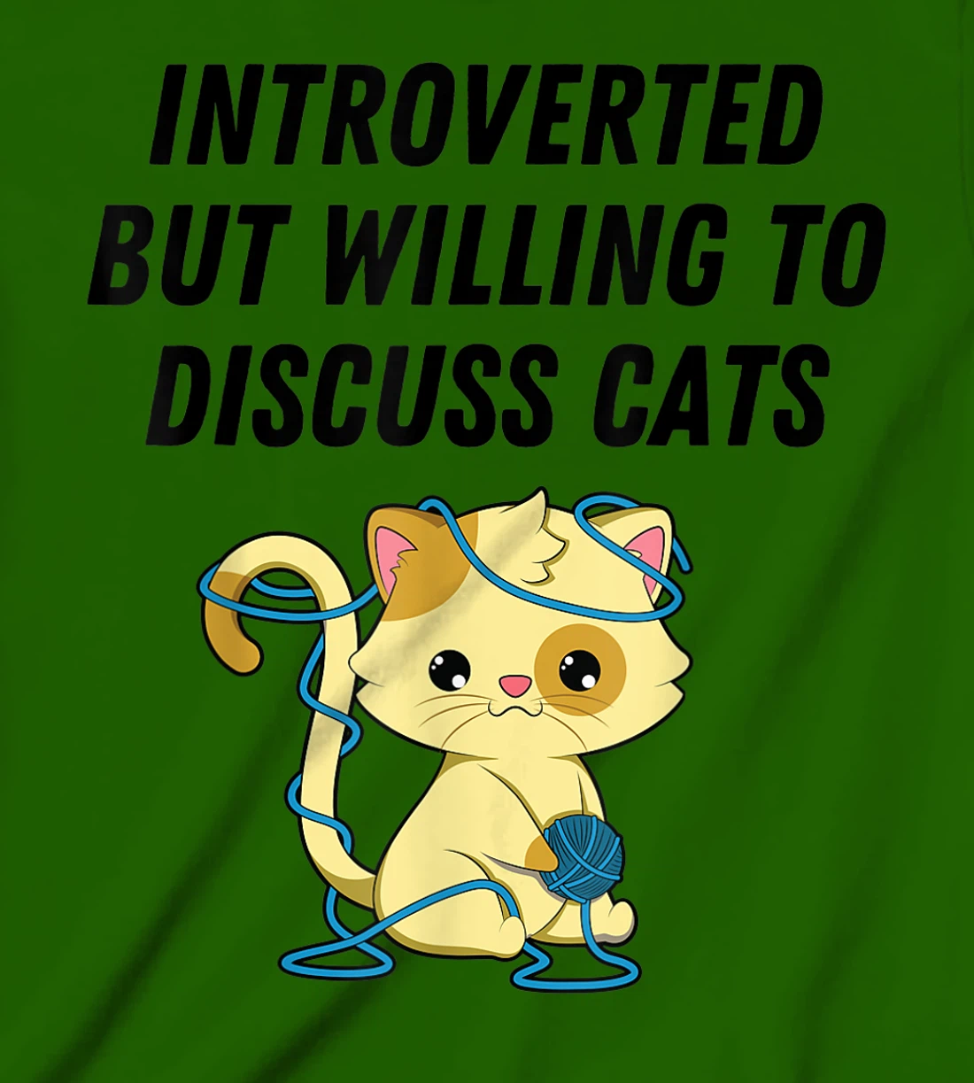 Introverted But Willing To Discuss Cats Cat Lover Humor T-Shirt, Kid T-Shirt and Women T-Shirt