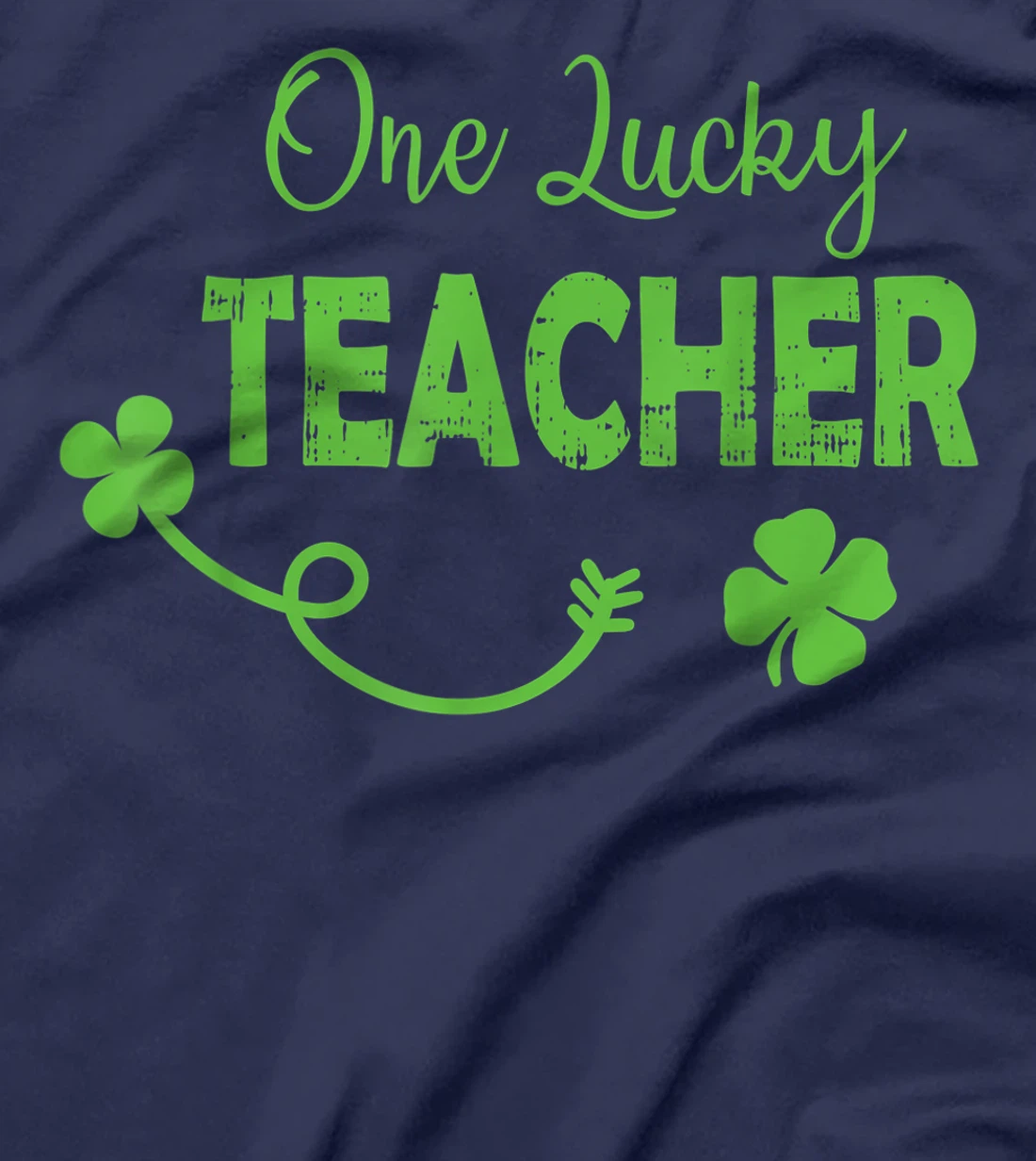 One Lucky Teacher St Patricks Day Shamrock Men Women Gifts T-Shirt, Kid T-Shirt and Women T-Shirt