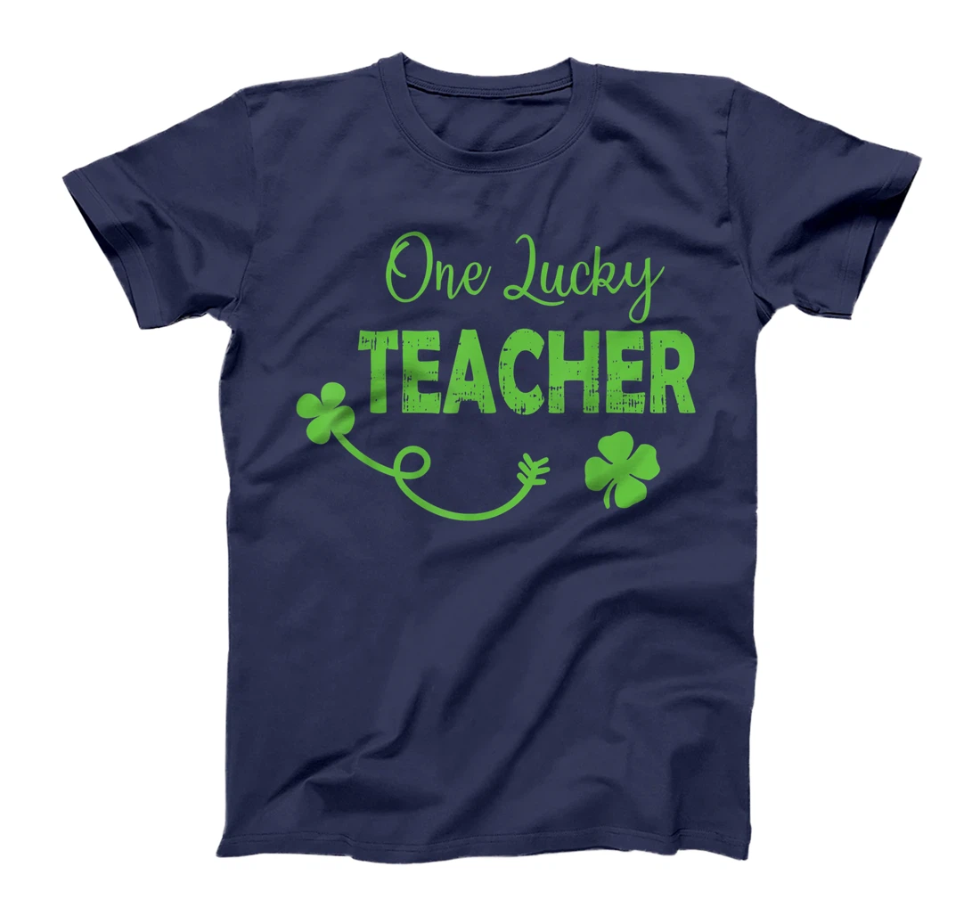 One Lucky Teacher St Patricks Day Shamrock Men Women Gifts T-Shirt, Kid T-Shirt and Women T-Shirt