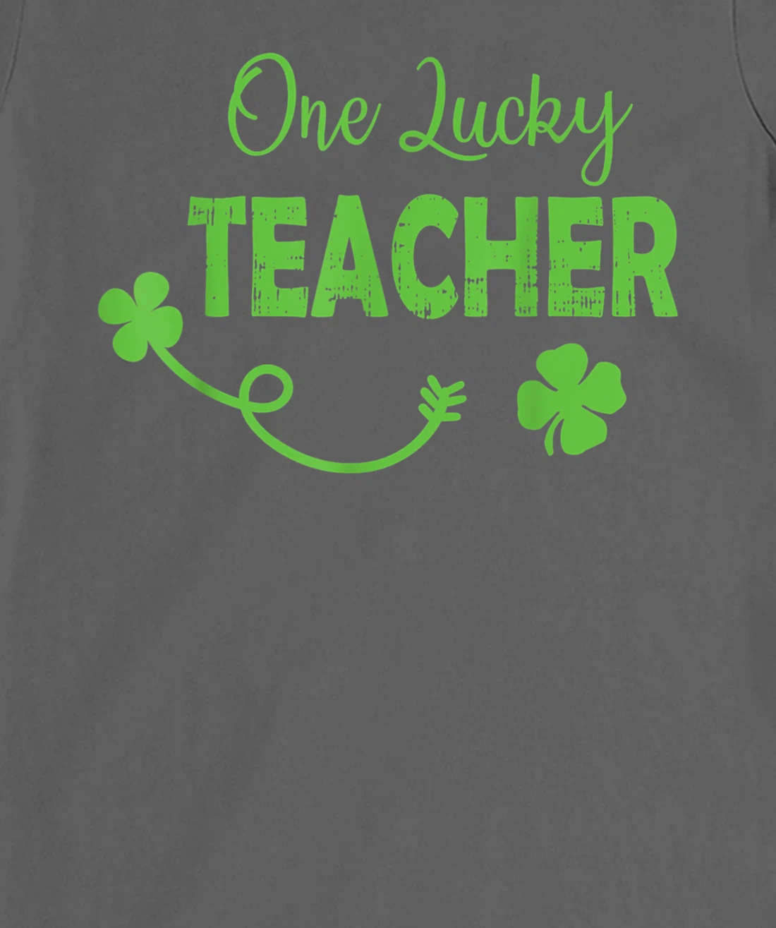 One Lucky Teacher St Patricks Day Shamrock Men Women Gifts T-Shirt, Kid T-Shirt and Women T-Shirt