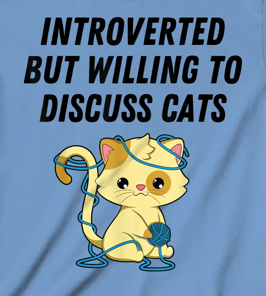 Introverted But Willing To Discuss Cats Cat Lover Humor T-Shirt, Kid T-Shirt and Women T-Shirt