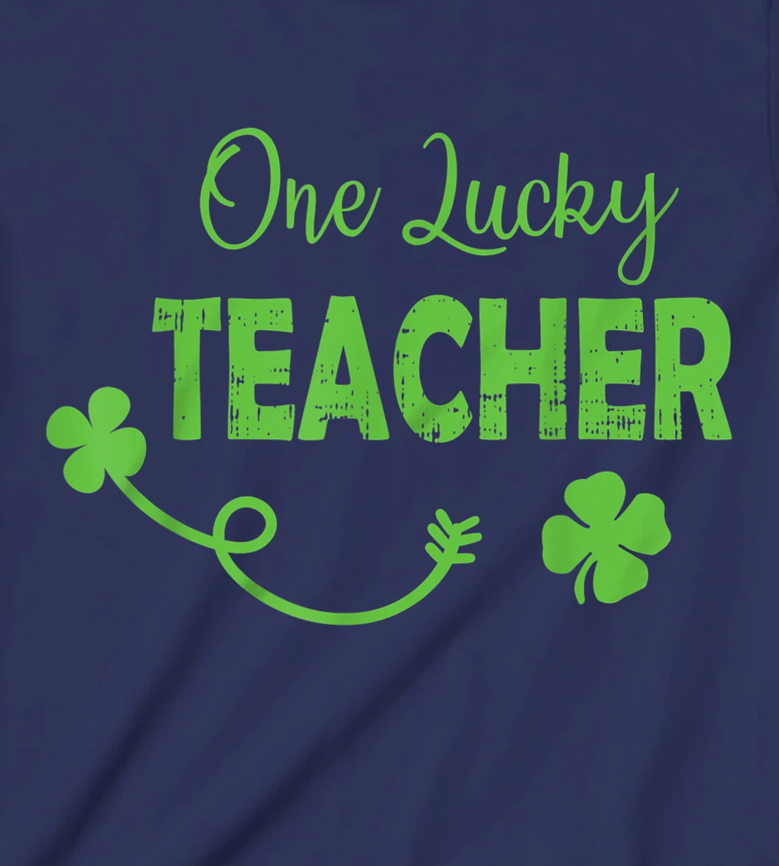 One Lucky Teacher St Patricks Day Shamrock Men Women Gifts T-Shirt, Kid T-Shirt and Women T-Shirt