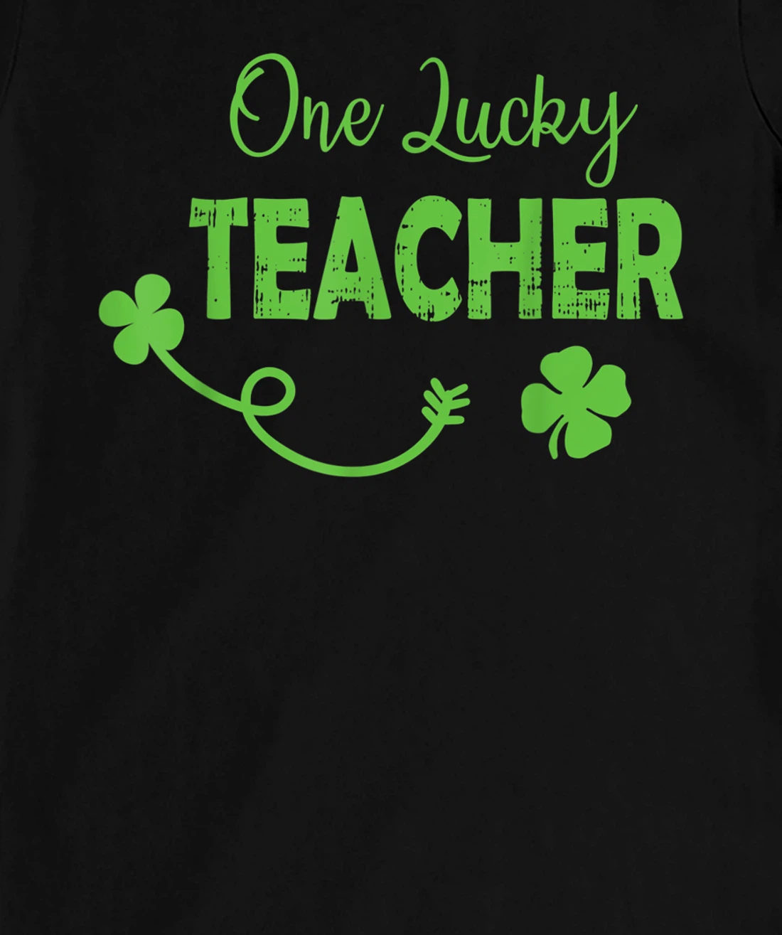 One Lucky Teacher St Patricks Day Shamrock Men Women Gifts T-Shirt, Kid T-Shirt and Women T-Shirt