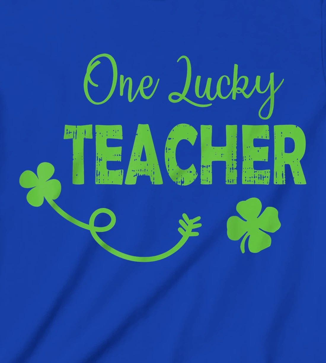 One Lucky Teacher St Patricks Day Shamrock Men Women Gifts T-Shirt, Kid T-Shirt and Women T-Shirt