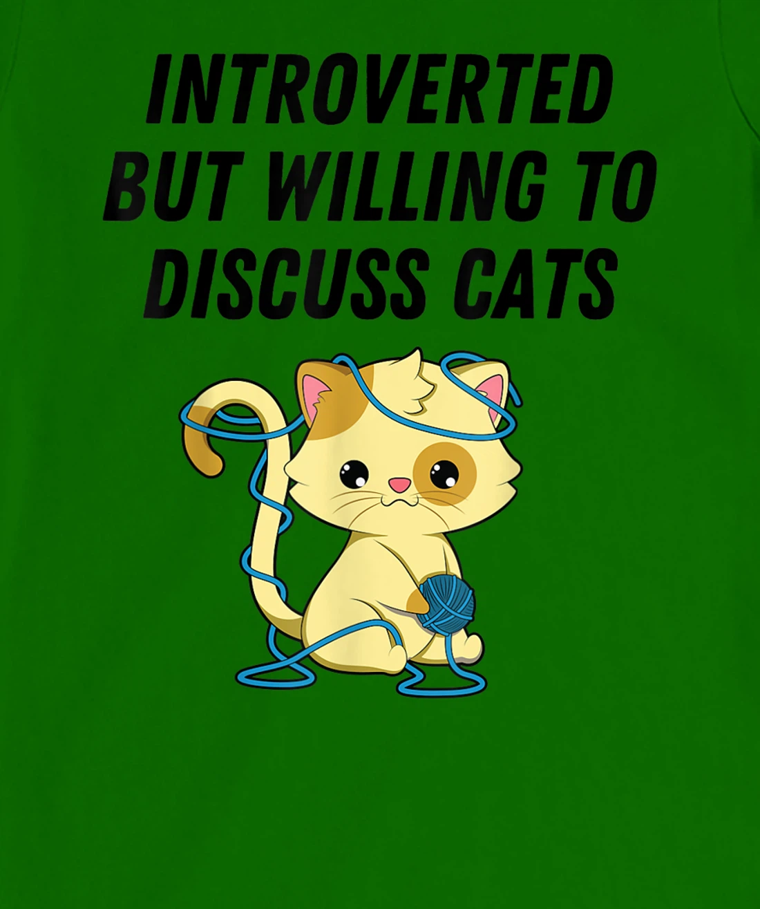 Introverted But Willing To Discuss Cats Cat Lover Humor T-Shirt, Kid T-Shirt and Women T-Shirt