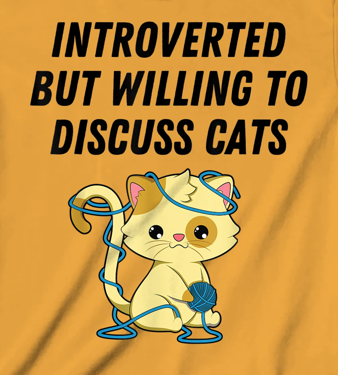 Introverted But Willing To Discuss Cats Cat Lover Humor T-Shirt, Kid T-Shirt and Women T-Shirt