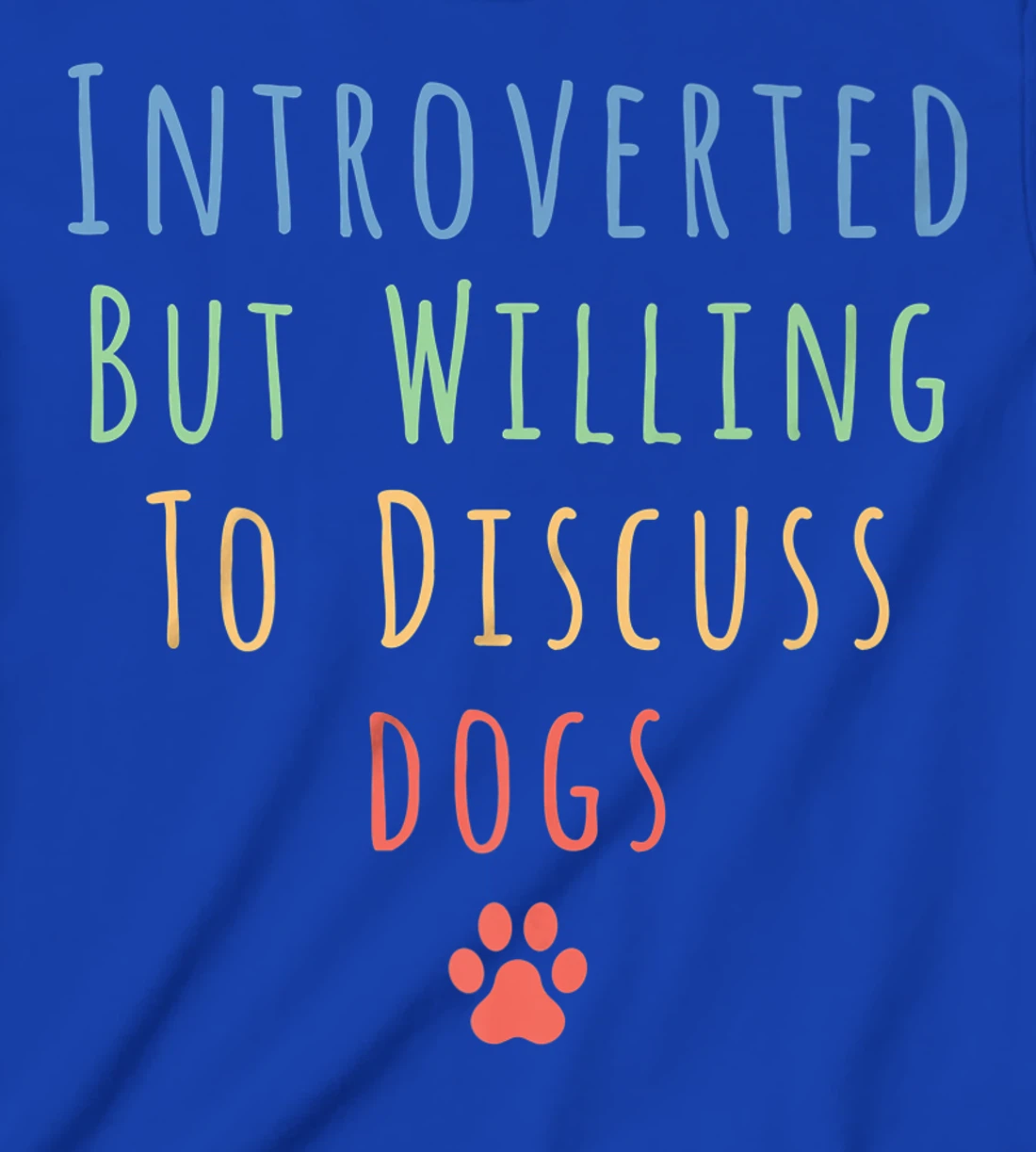 Funny Introverted But Willing To Discuss Cats Men Women Cat T-Shirt, Kid T-Shirt and Women T-Shirt