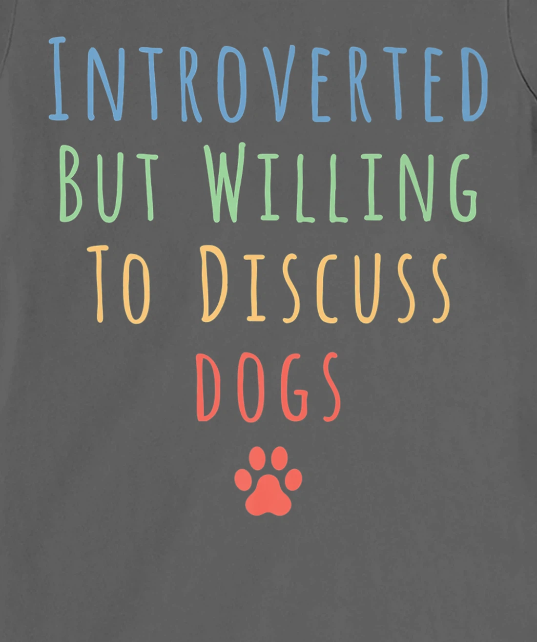 Funny Introverted But Willing To Discuss Cats Men Women Cat T-Shirt, Kid T-Shirt and Women T-Shirt