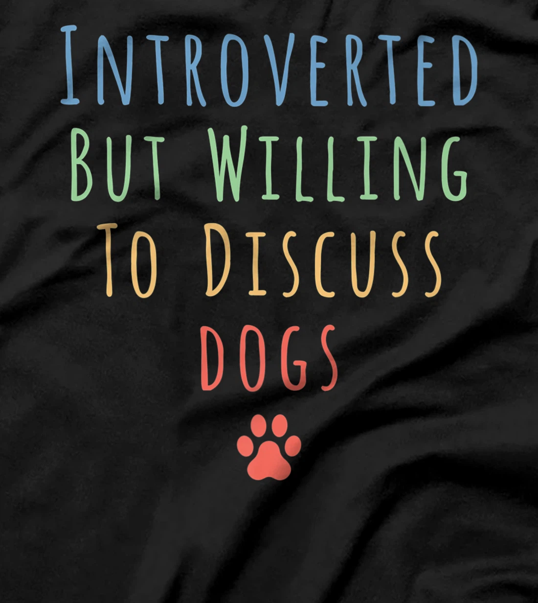 Funny Introverted But Willing To Discuss Cats Men Women Cat T-Shirt, Kid T-Shirt and Women T-Shirt