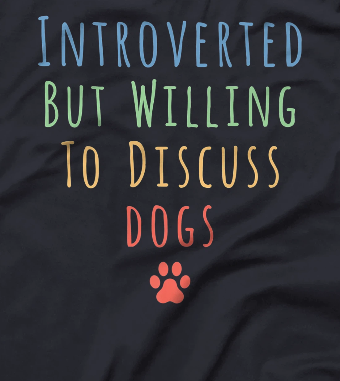 Funny Introverted But Willing To Discuss Cats Men Women Cat T-Shirt, Kid T-Shirt and Women T-Shirt