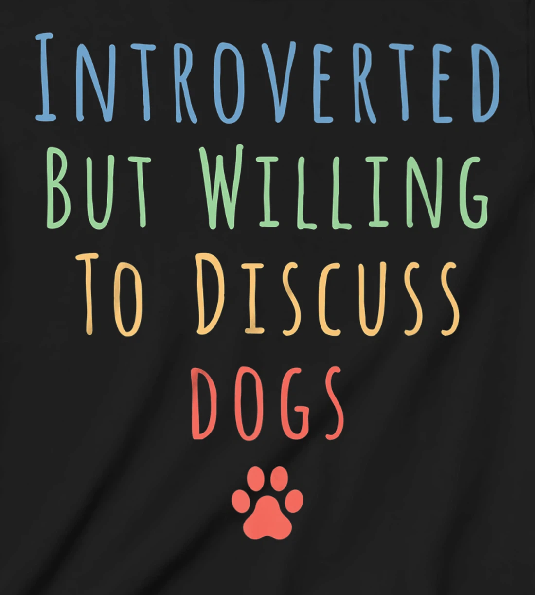 Funny Introverted But Willing To Discuss Cats Men Women Cat T-Shirt, Kid T-Shirt and Women T-Shirt