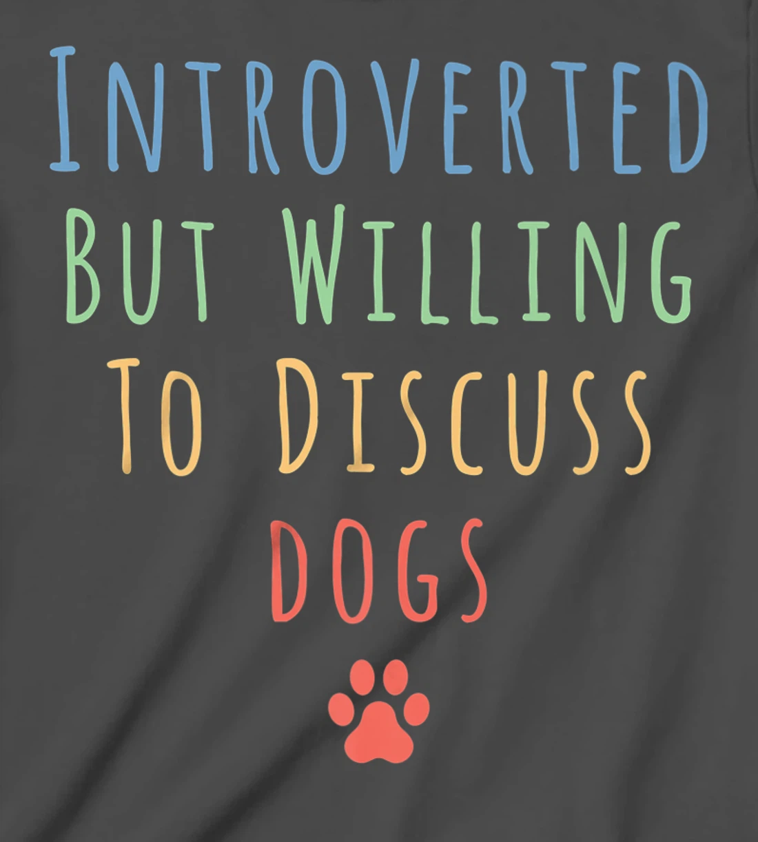 Funny Introverted But Willing To Discuss Cats Men Women Cat T-Shirt, Kid T-Shirt and Women T-Shirt