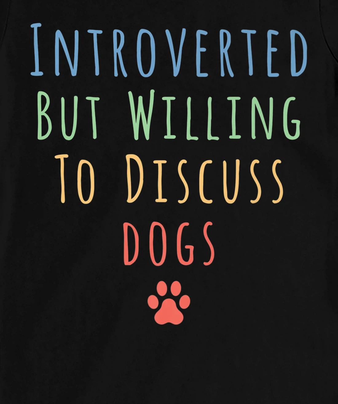 Funny Introverted But Willing To Discuss Cats Men Women Cat T-Shirt, Kid T-Shirt and Women T-Shirt