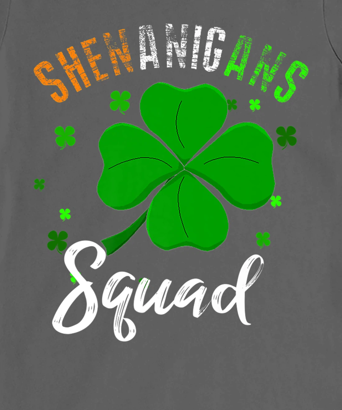 Shenanigans Squad T-Shirt, Kid T-Shirt and Women T-Shirt St Patrick's Day Shirt T-Shirt, Kid T-Shirt and Women T-Shirt