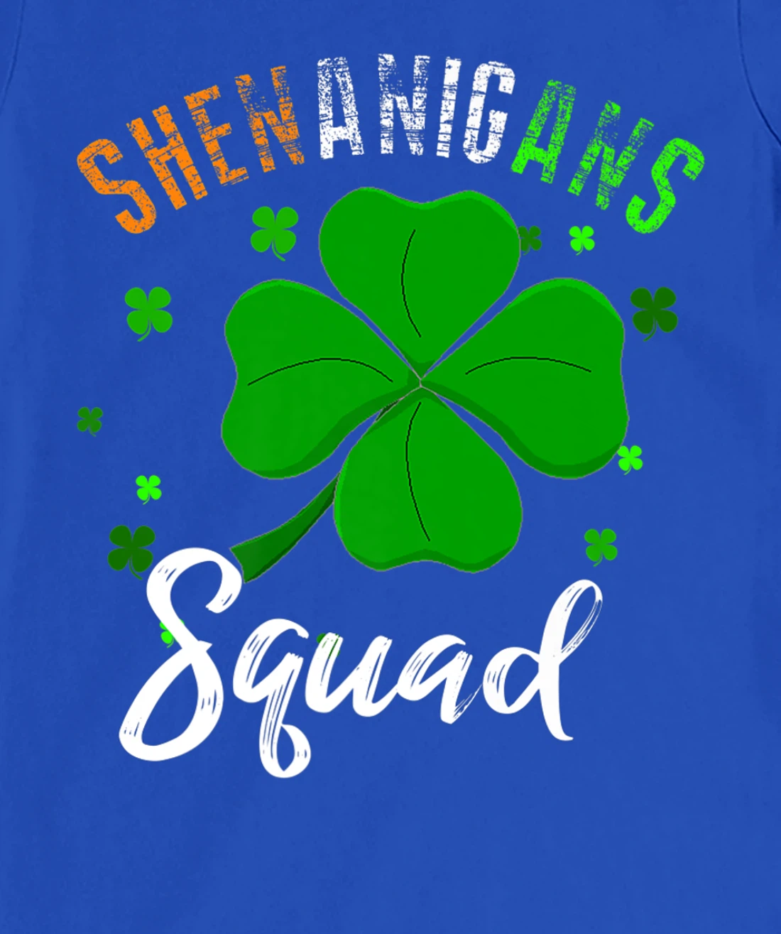 Shenanigans Squad T-Shirt, Kid T-Shirt and Women T-Shirt St Patrick's Day Shirt T-Shirt, Kid T-Shirt and Women T-Shirt