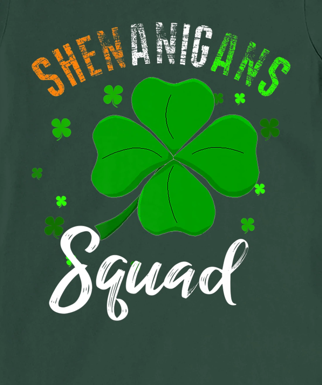 Shenanigans Squad T-Shirt, Kid T-Shirt and Women T-Shirt St Patrick's Day Shirt T-Shirt, Kid T-Shirt and Women T-Shirt