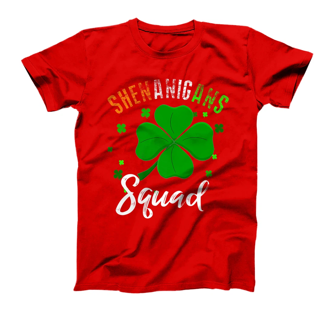 Shenanigans Squad T-Shirt, Kid T-Shirt and Women T-Shirt St Patrick's Day Shirt T-Shirt, Kid T-Shirt and Women T-Shirt