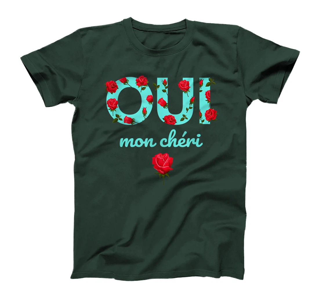 Oui Mon Cheri Cool French Expression Quotes Graphic Designs T-Shirt, Kid T-Shirt and Women T-Shirt