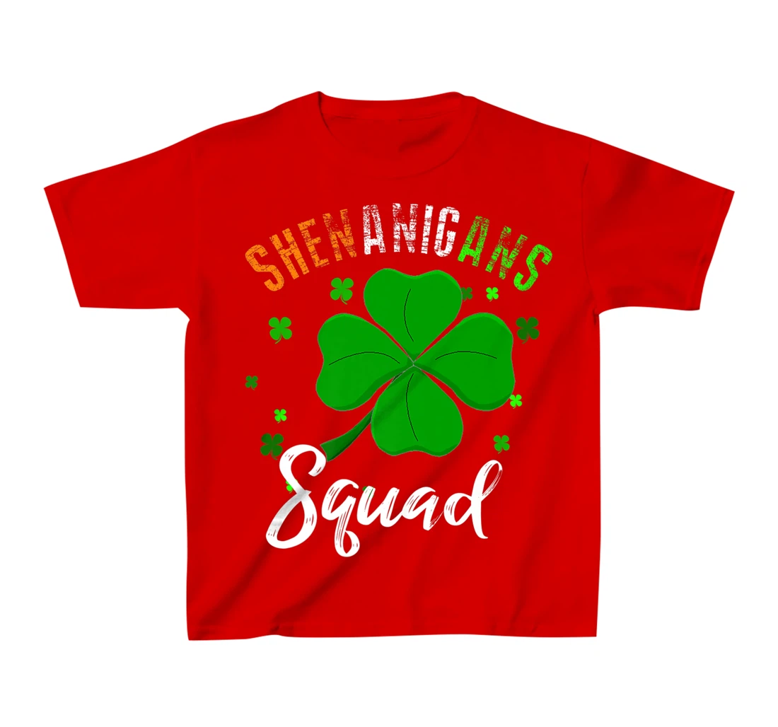 Shenanigans Squad T-Shirt, Kid T-Shirt and Women T-Shirt St Patrick's Day Shirt T-Shirt, Kid T-Shirt and Women T-Shirt