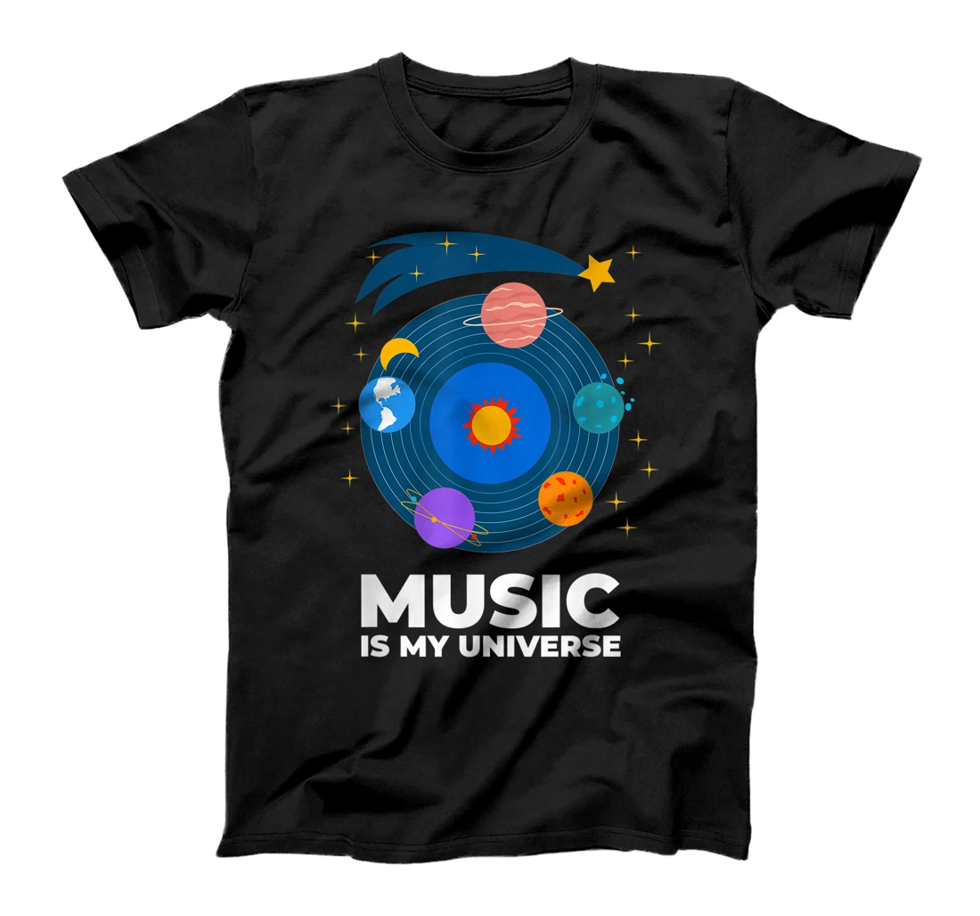 Music Is My Universe with Planets in Orbits on Vinyl Record T-Shirt, Kid T-Shirt and Women T-Shirt