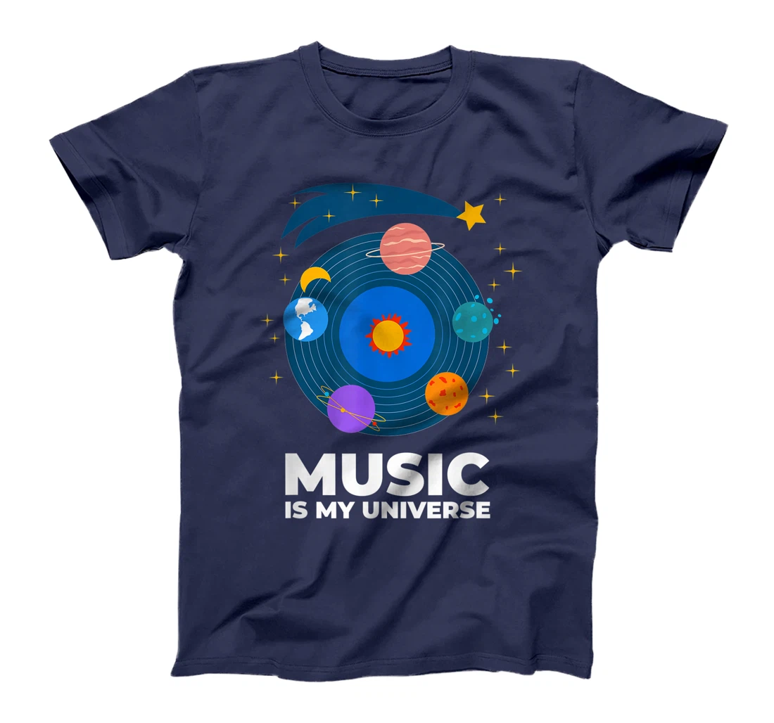 Music Is My Universe with Planets in Orbits on Vinyl Record T-Shirt, Kid T-Shirt and Women T-Shirt