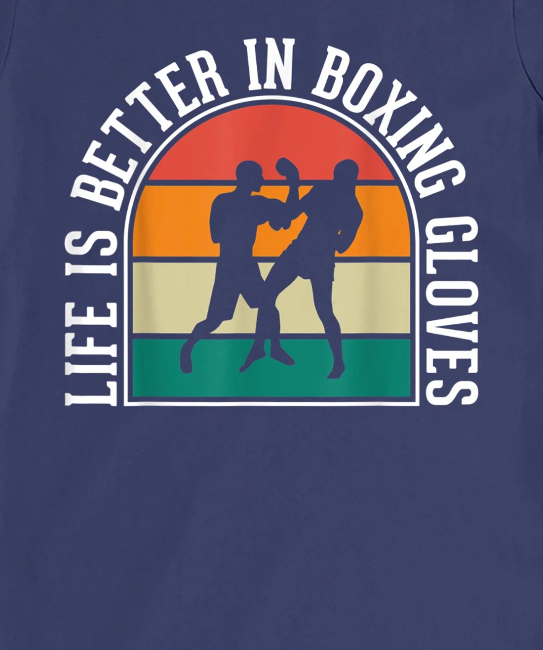 Life Is Better In Boxing Gloves T-Shirt, Kid T-Shirt and Women T-Shirt