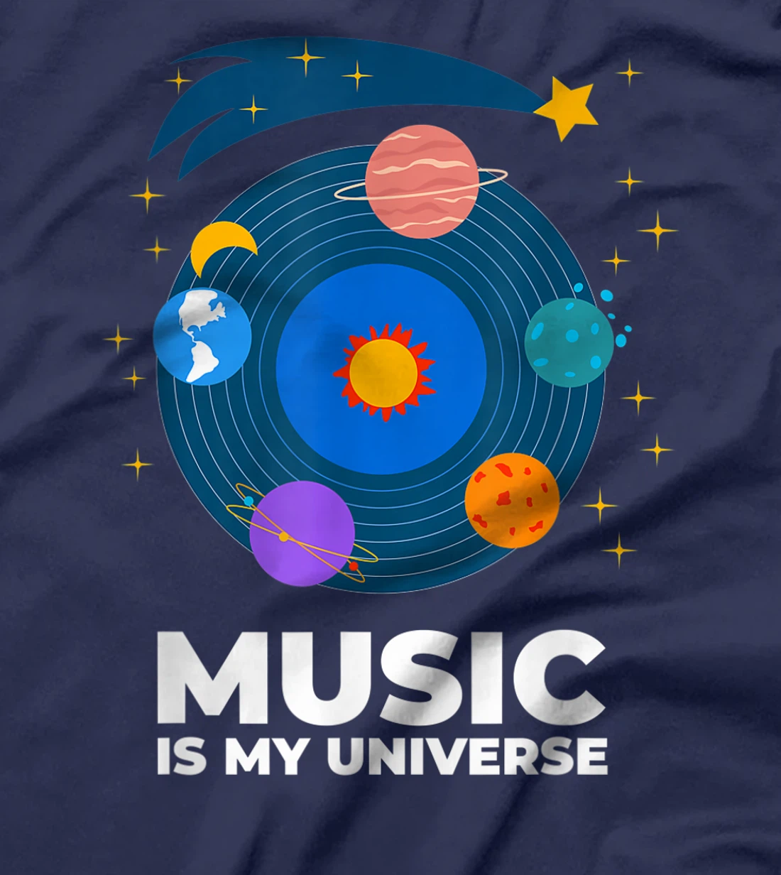 Music Is My Universe with Planets in Orbits on Vinyl Record T-Shirt, Kid T-Shirt and Women T-Shirt