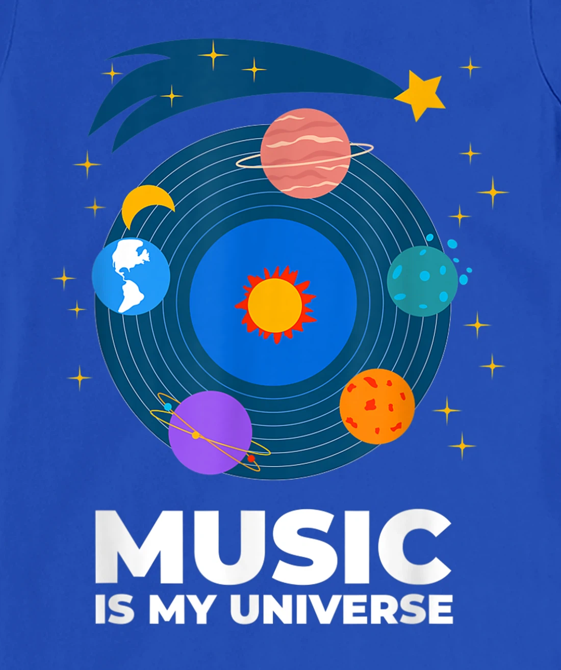 Music Is My Universe with Planets in Orbits on Vinyl Record T-Shirt, Kid T-Shirt and Women T-Shirt