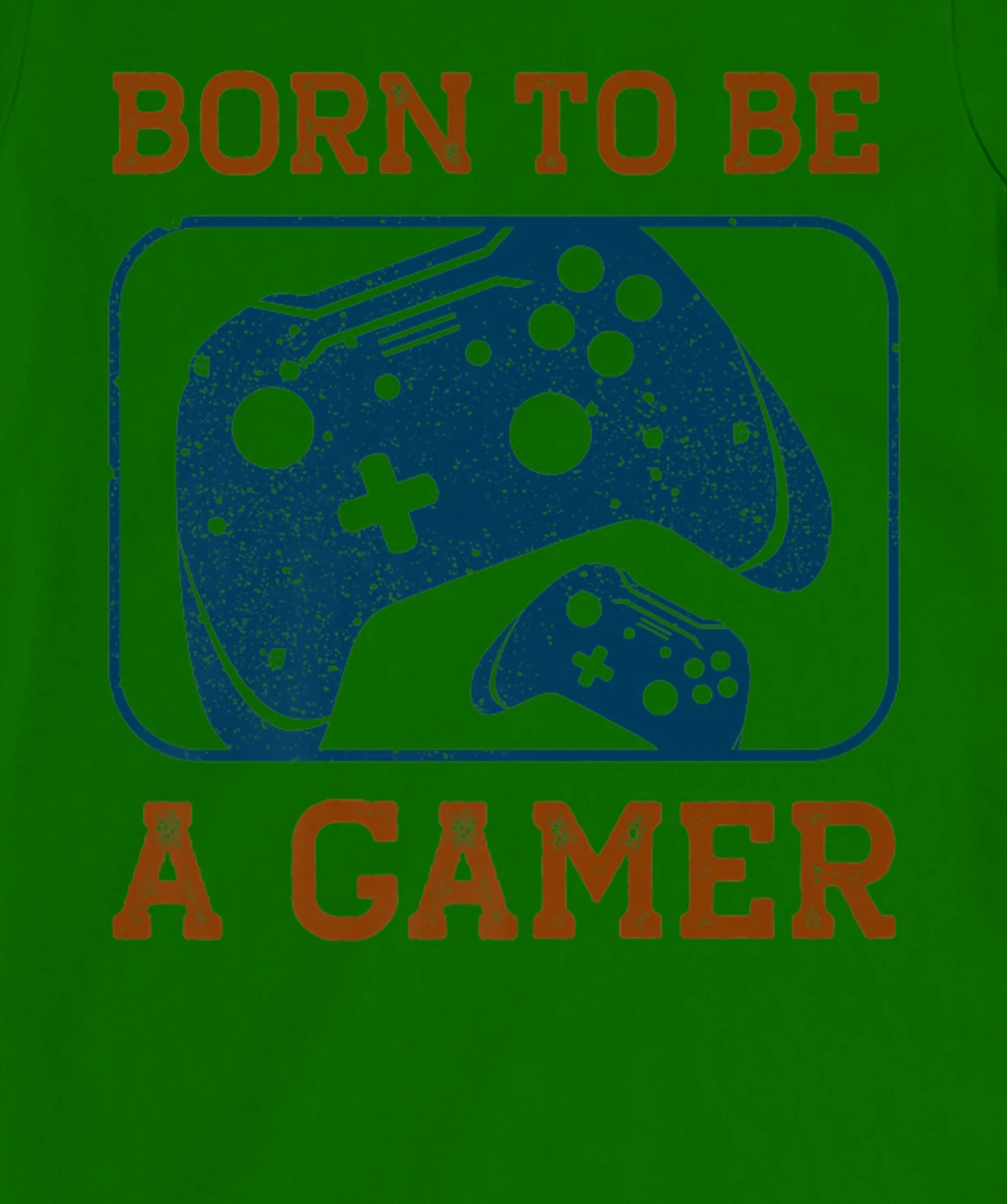 Born to be a Gamer T-Shirt, Kid T-Shirt and Women T-Shirt with Saying Print, Design T-Shirt, Kid T-Shirt and Women T-Shirt Gamer Long Sleeve T-Shirt, Kid T-Shirt and Women T-Shirt