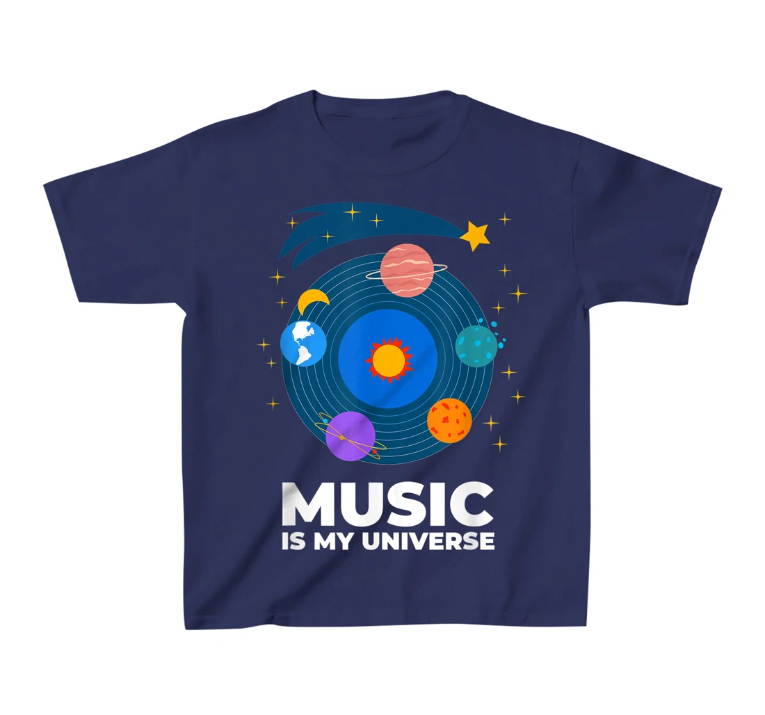 Music Is My Universe with Planets in Orbits on Vinyl Record T-Shirt, Kid T-Shirt and Women T-Shirt