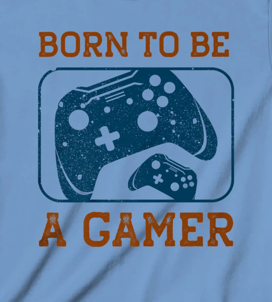 Born to be a Gamer T-Shirt, Kid T-Shirt and Women T-Shirt with Saying Print, Design T-Shirt, Kid T-Shirt and Women T-Shirt Gamer Long Sleeve T-Shirt, Kid T-Shirt and Women T-Shirt