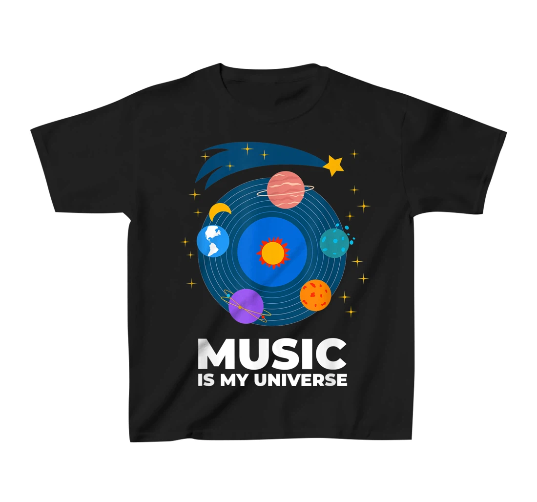 Music Is My Universe with Planets in Orbits on Vinyl Record T-Shirt, Kid T-Shirt and Women T-Shirt