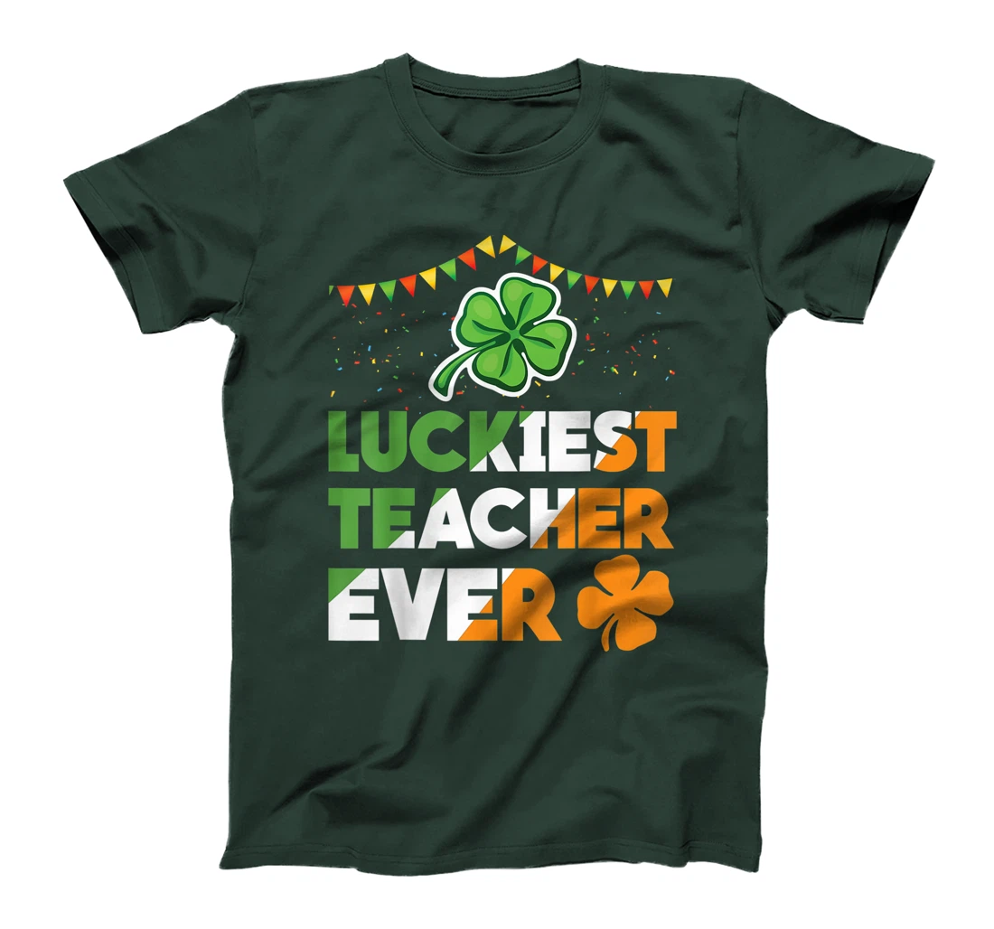 Luckiest Teacher Ever Irish Flag Shamrock St Patricks Day T-Shirt, Kid T-Shirt and Women T-Shirt