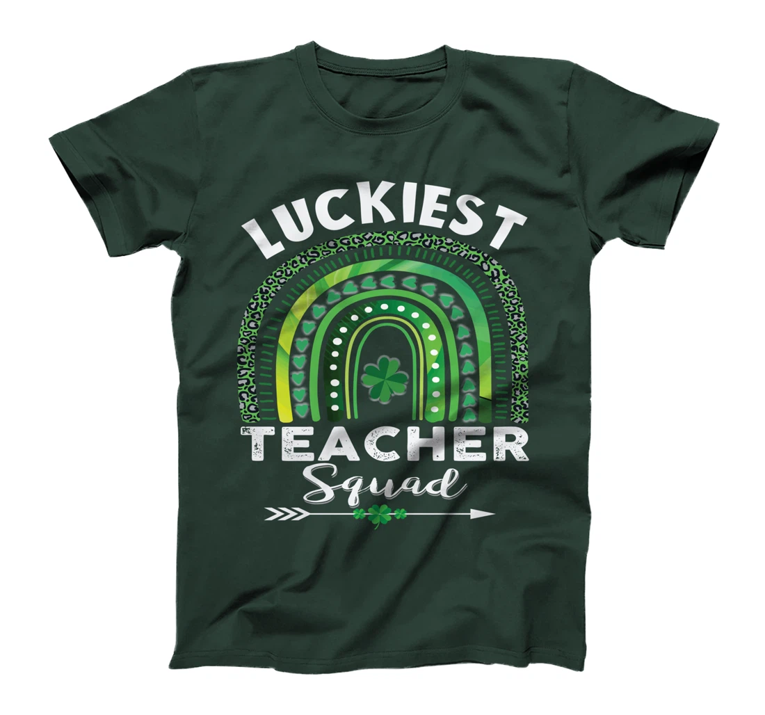 St Patrick Day Teacher Gift Cute Luckiest Teacher Squad T-Shirt
