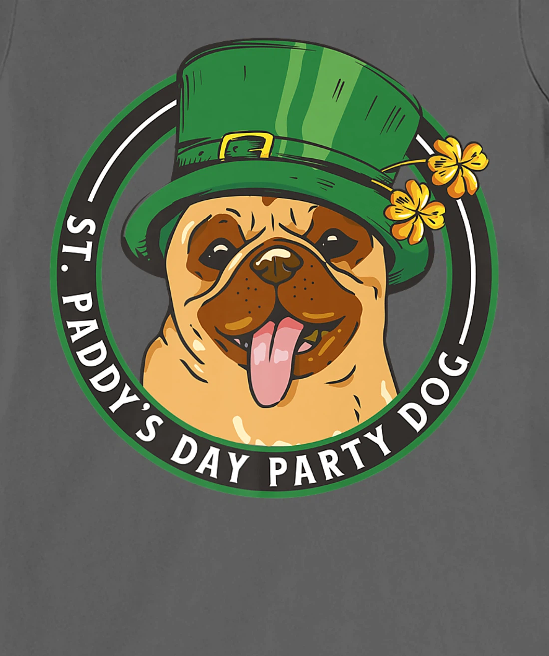 St. Pattys Day Party Dog Pug Lover Patricks Day Leprechaun T-Shirt, Kid T-Shirt and Women T-Shirt