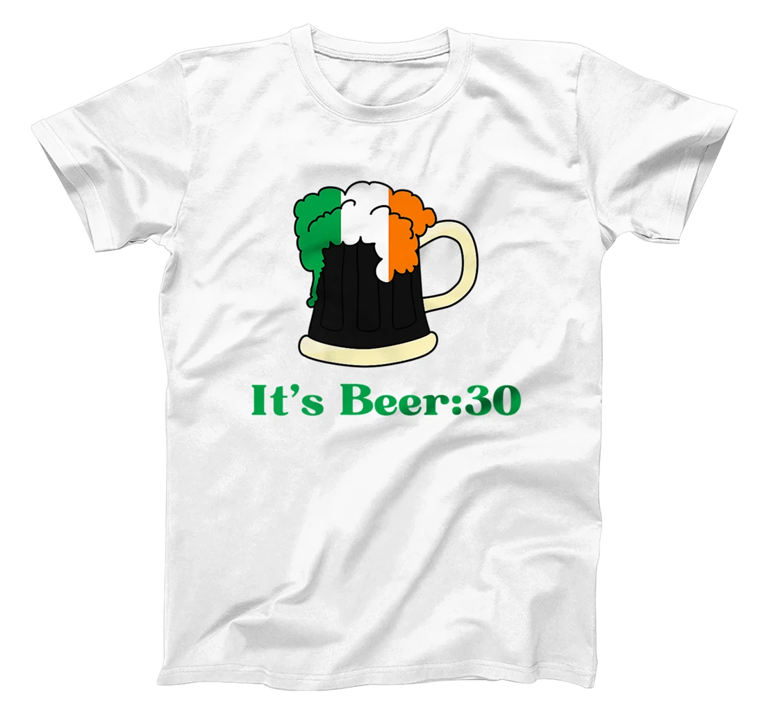 It's Beer 30 St Patrick's Day shirts for Men Irish Drinking T-Shirt, Women T-Shirt