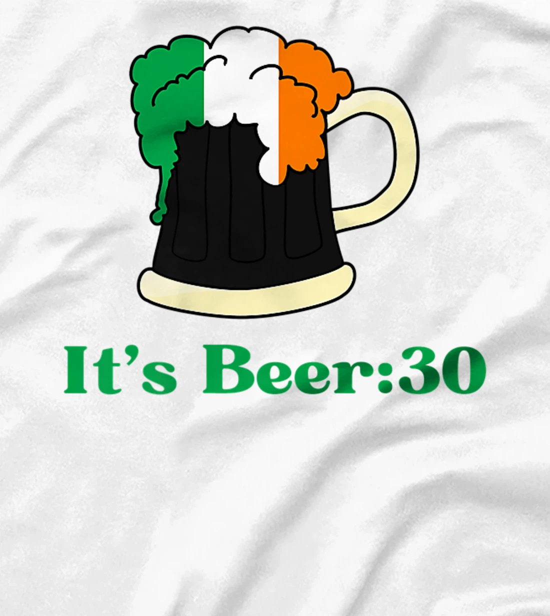 It's Beer 30 St Patrick's Day shirts for Men Irish Drinking T-Shirt, Women T-Shirt