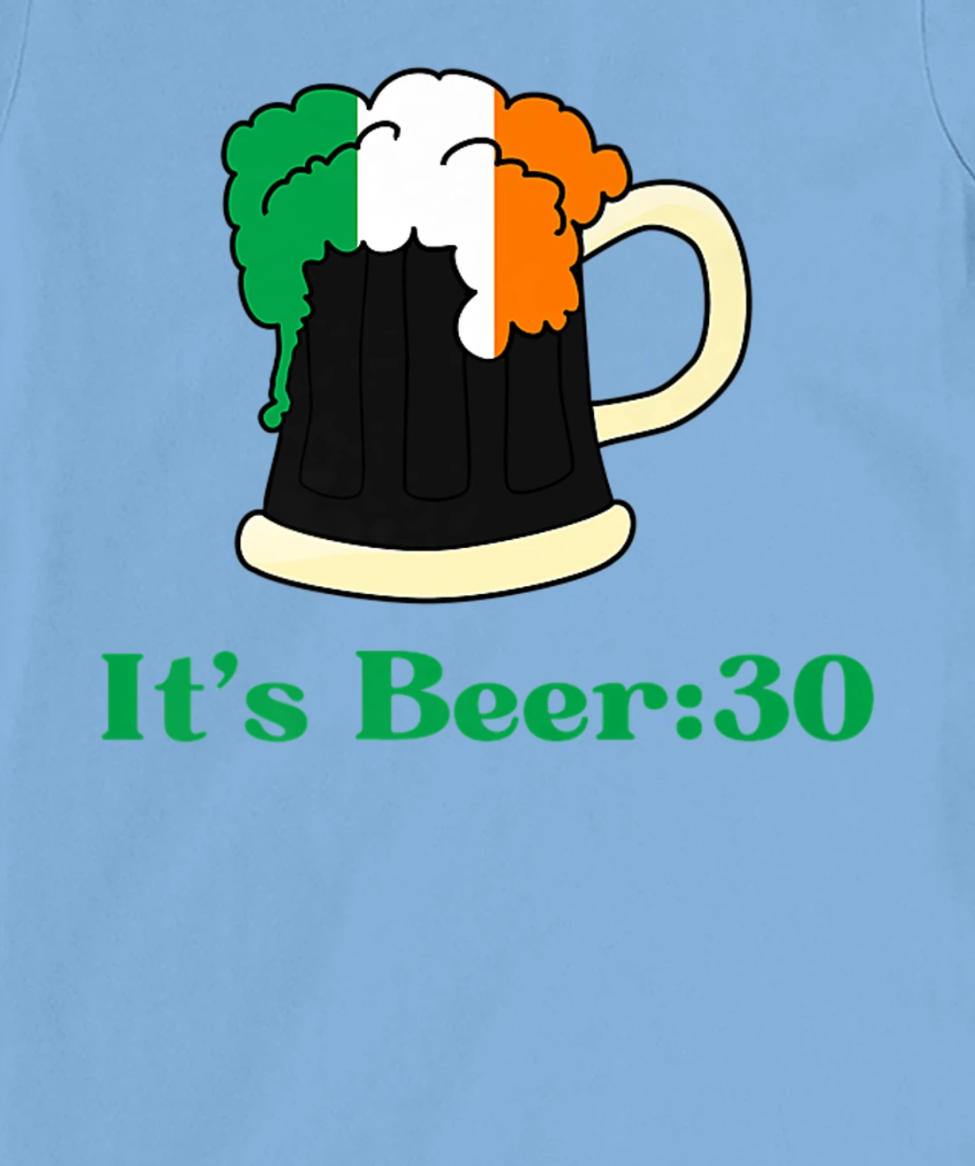 It's Beer 30 St Patrick's Day shirts for Men Irish Drinking T-Shirt, Women T-Shirt