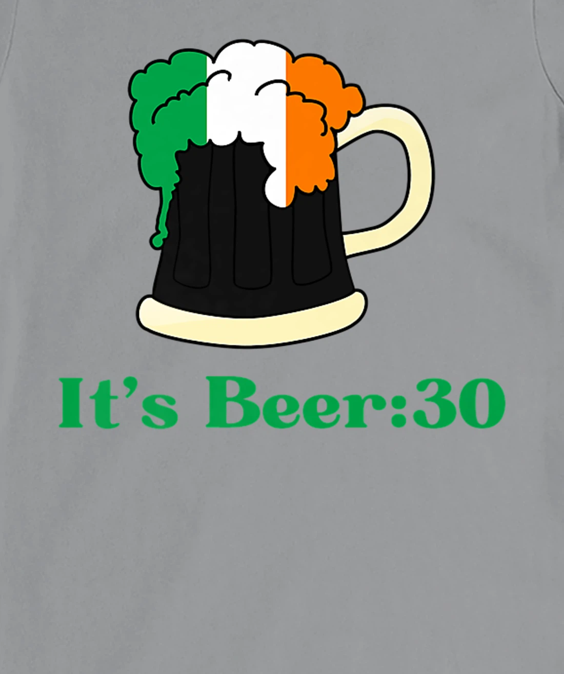It's Beer 30 St Patrick's Day shirts for Men Irish Drinking T-Shirt, Women T-Shirt