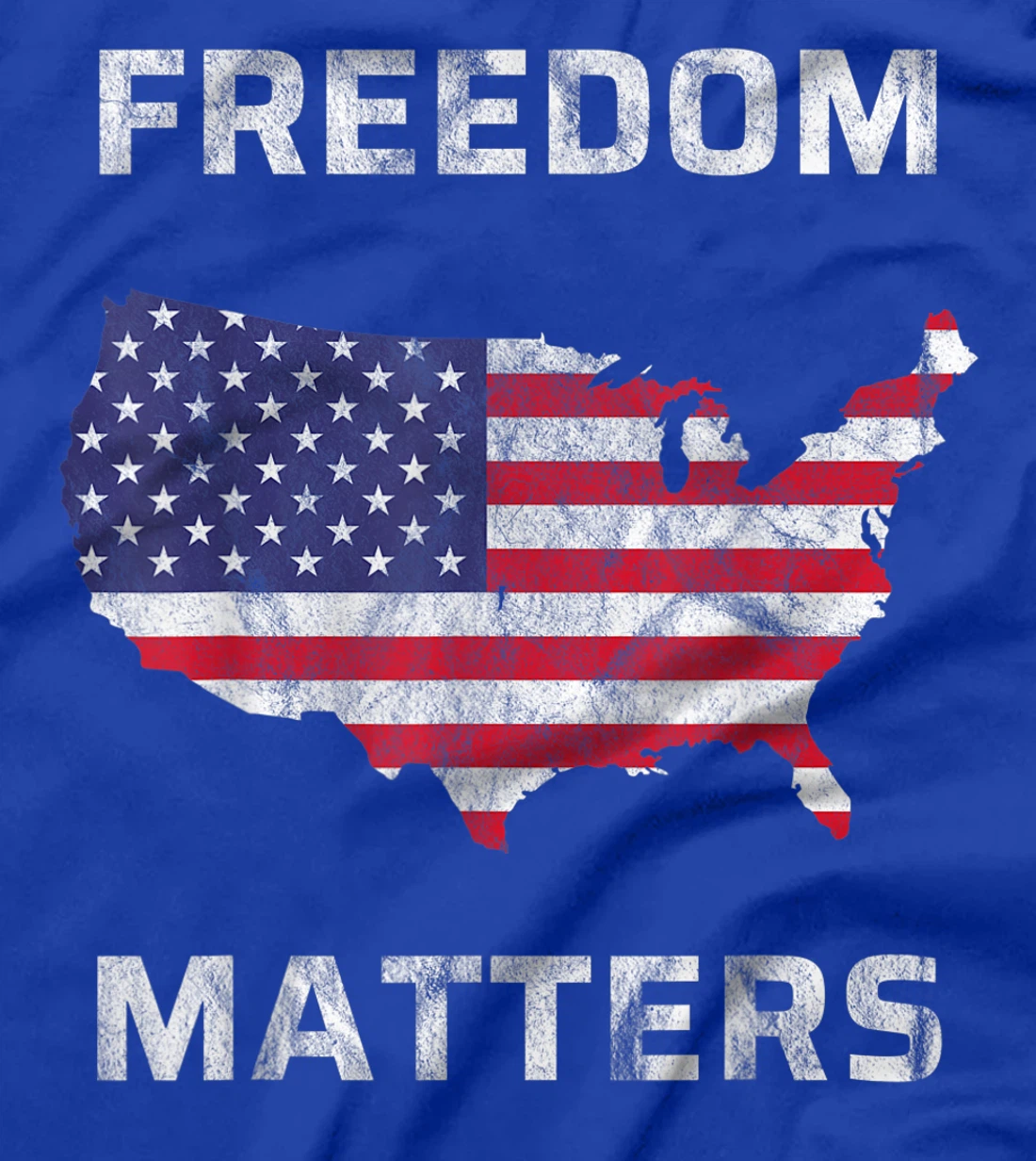 Freedom Matters America T-Shirt, Kid T-Shirt and Women T-Shirt